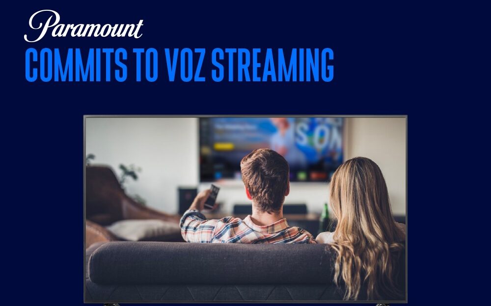 Paramount Commits To VOZ Streaming In 2024